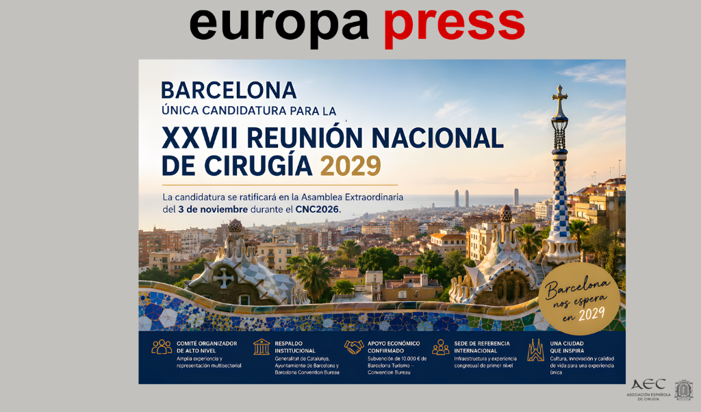 Europa Press recoge la celebración en Barcelona de la XXVII Reunión Nacional de Cirugía de la Asociación Española de Cirugía