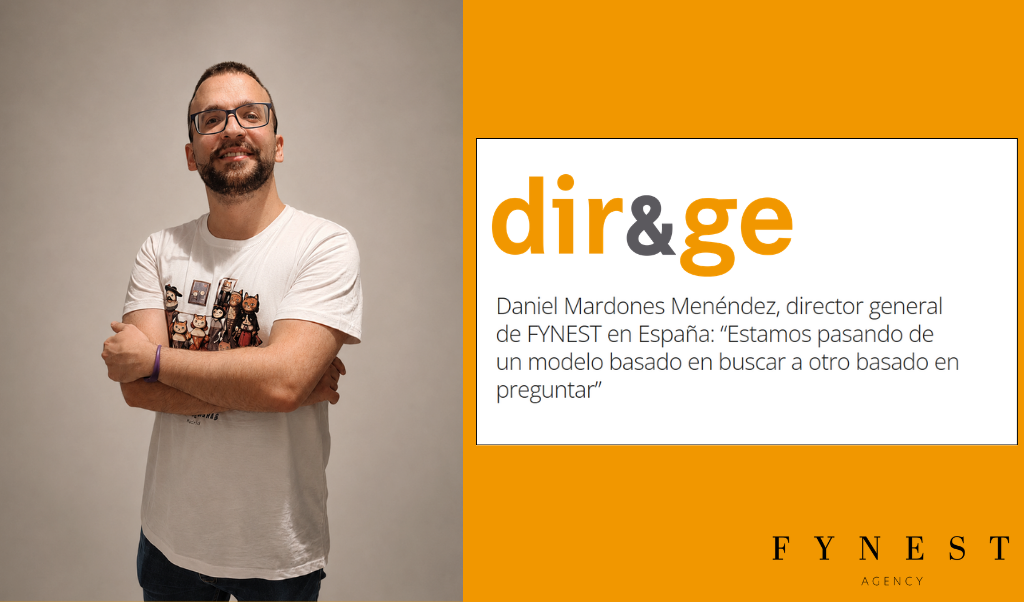 Dir&Ge entrevista a Daniel Mardones, director general de FYNEST en España, sobre la visibilidad de las marcas en la era de la IA